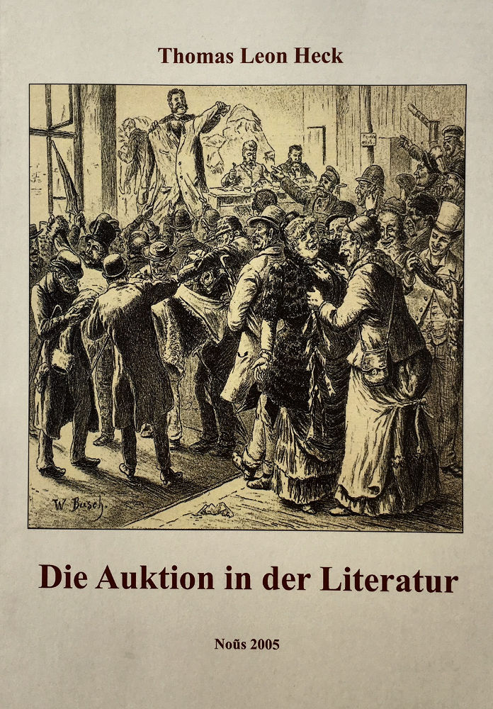 Thomas Leon Heck: Die Auktion in der Literatur