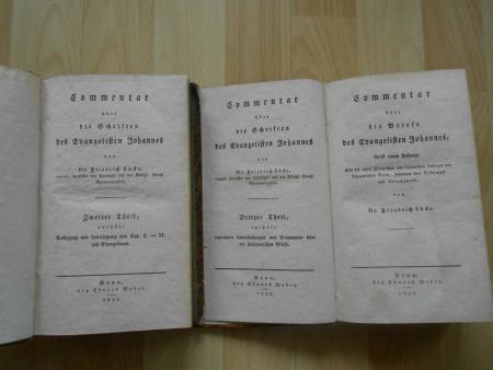 Friedrich LÜCKE Commentar über die Schriften des Evangelisten Johannes WIDMUNG!