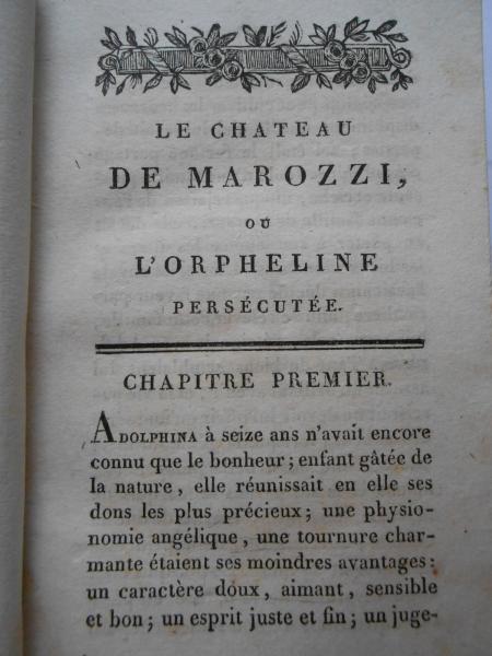 Le chateau de MAROZZI ou L´Opheline Persécutée Amélie de Choiseul 1819 PIGOREAU