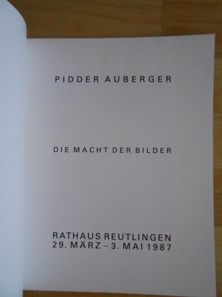 2 x Pidder AUBERGER Die Macht der Bilder Dinslaken LOHBERG Goch Mörsbach BURBACH